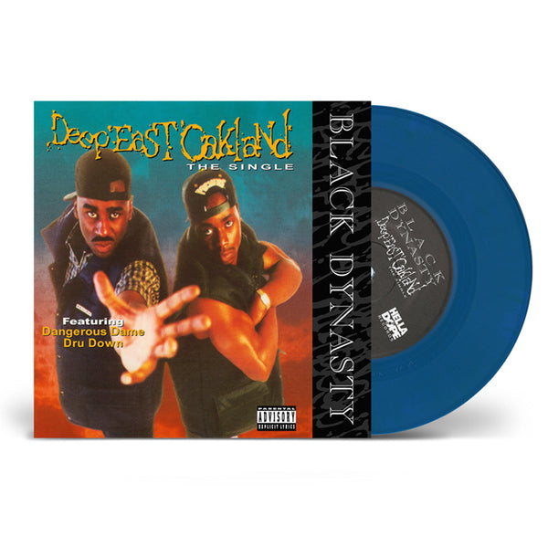 Black Dynasty - Deep East Oakland [7" Single]