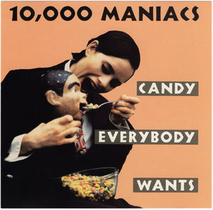 10,000 Maniacs - Candy Everybody Wants Remix [CD Single]