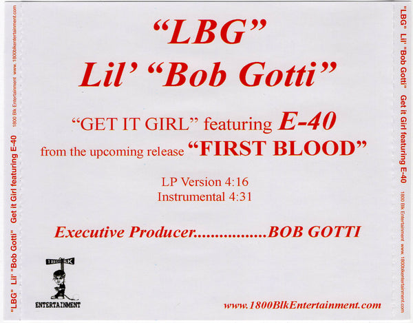 Lil Bob Gotti & E-40 - Get It Girl [CD Single]