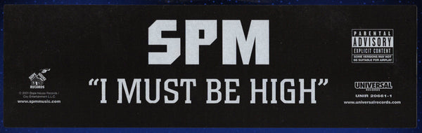 SPM South Park Mexican - I Must Be High [12" Single]