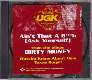 UGK & Devin The Dude - Ain't That A B**h (Ask Yourself) [CD Single]