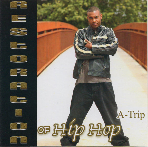 A-Trip - Restoration Of Hip Hop [CD Album]
