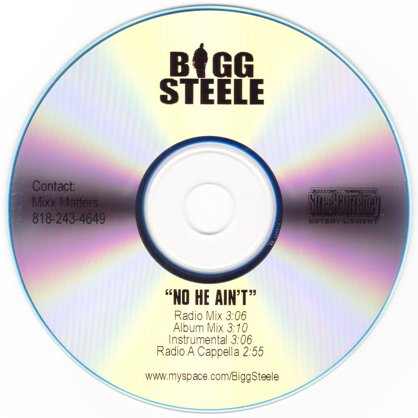 Bigg Steele - No He Ain't [CD Single]