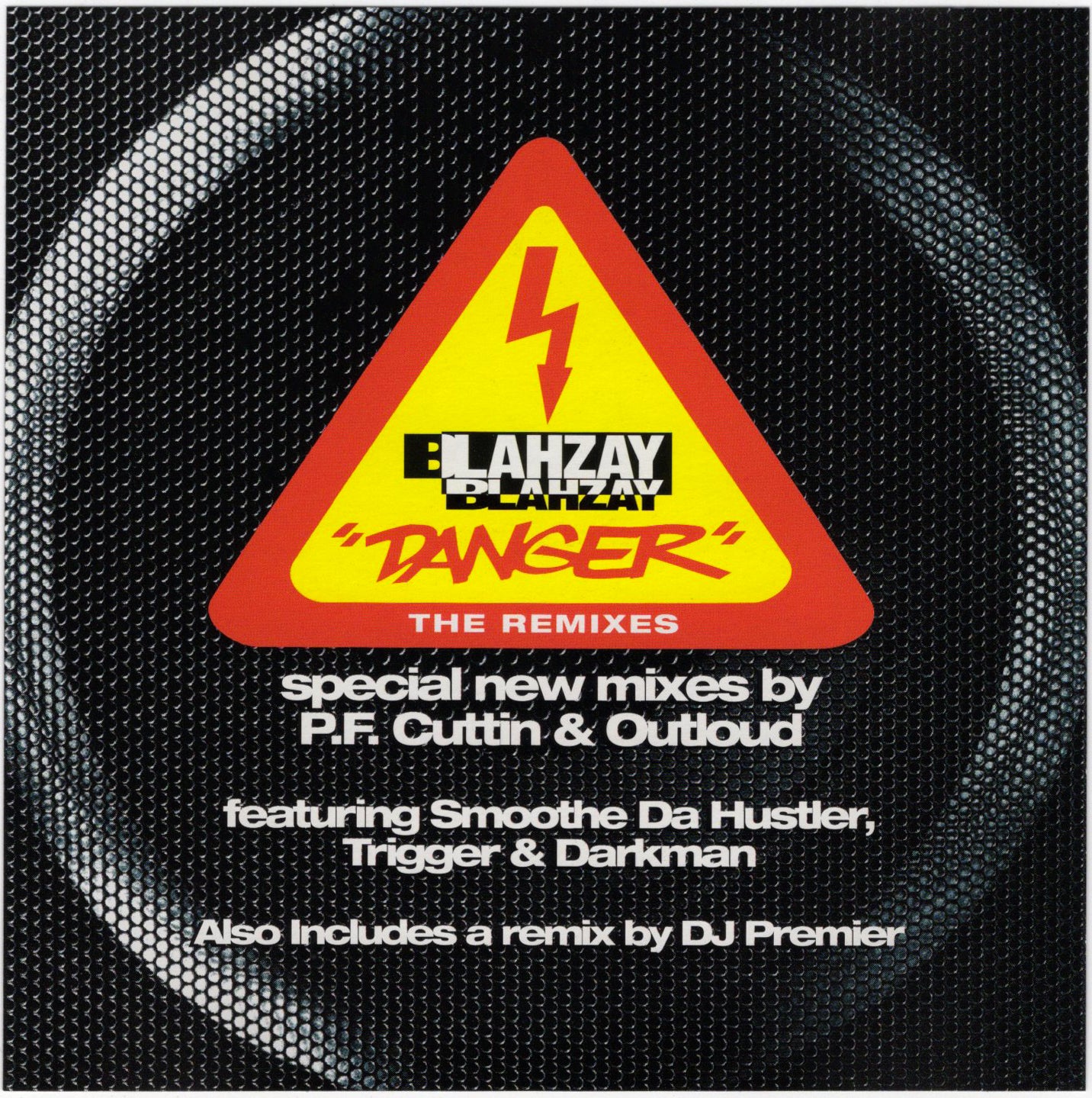 Blahzay Blahzay - Danger (The Remixes) [CD Single]