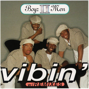 Boyz II Men - Vibin' Remixes [CD Single]