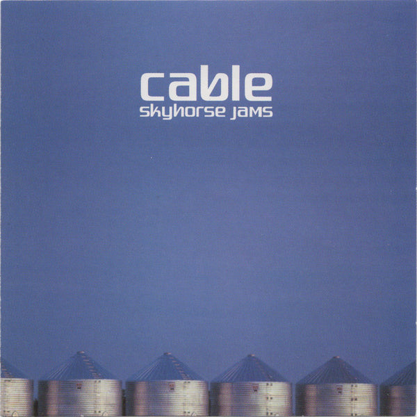 Cable - Skyhorse Jams [CD EP]