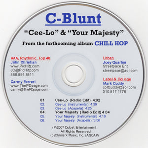 C-Blunt - Cee-Lo / Your Majesty [CD Single]