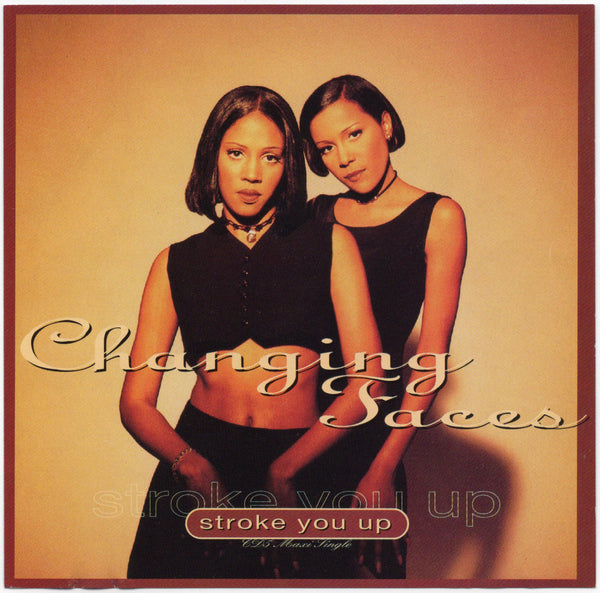 Changing Faces - Stroke You Up [CD Single]