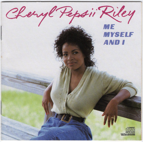 Cheryl Pepsii Riley - Me Myself And I [CD Album]