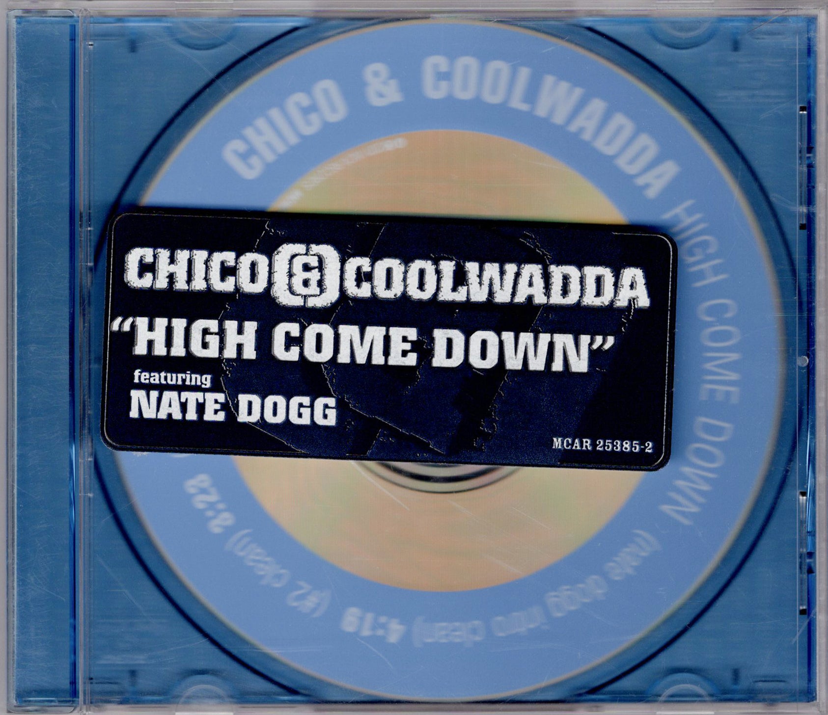 Chico & Coolwadda feat. Nate Dogg - High Come Down [CD Single]