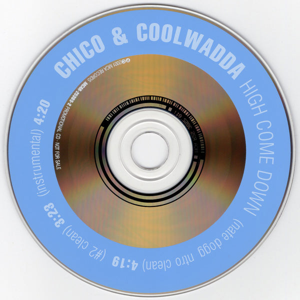 Chico & Coolwadda feat. Nate Dogg - High Come Down [CD Single]