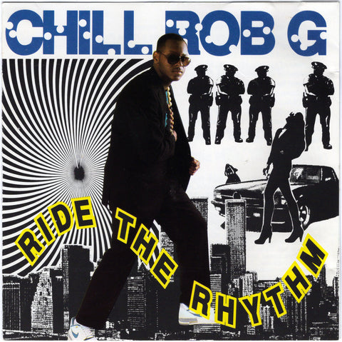 Chill Rob G - Ride The Rhythm [CD Album]