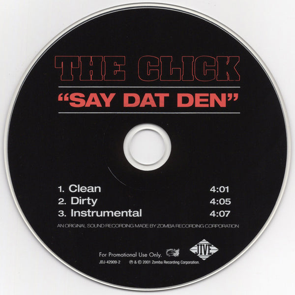 The Click - Say Dat Den [CD Single]