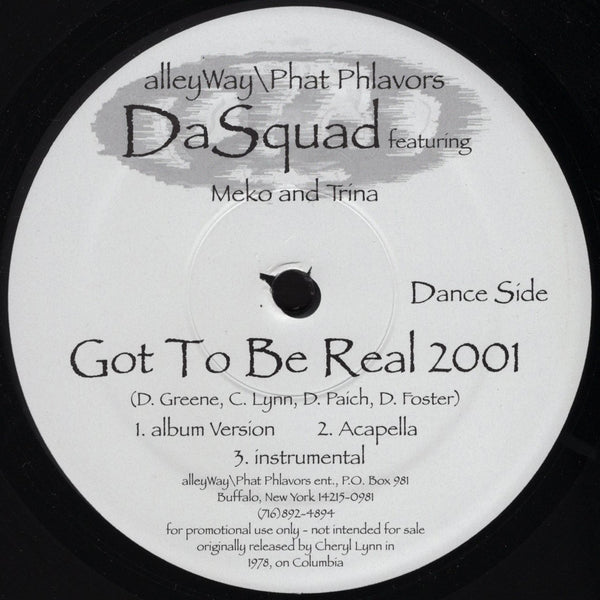 DaSquad - Got To Be Real 2001 [12" Single]