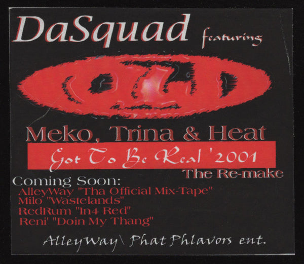 DaSquad - Got To Be Real 2001 [12" Single]
