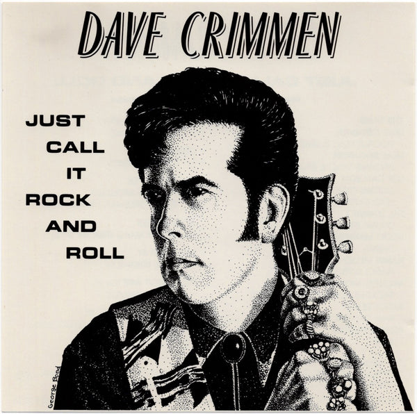 Dave Crimmen - Just Call It Rock And Roll [CD Album]