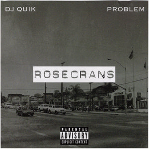 DJ Quik & Problem - Rosecrans [CD Album]