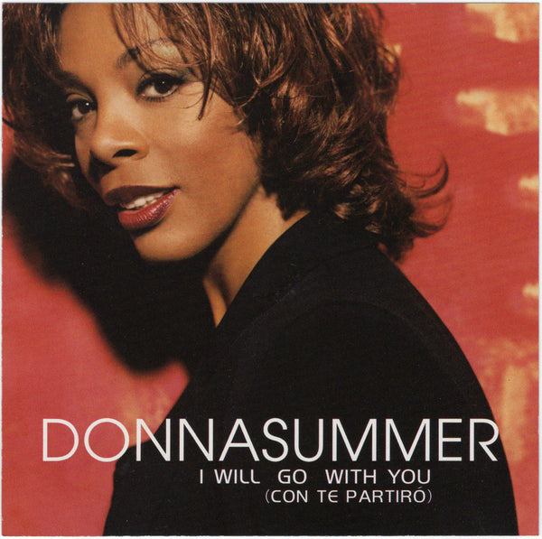 Donna Summer - I Will Go With You (Con Te Partrio) [CD Single]