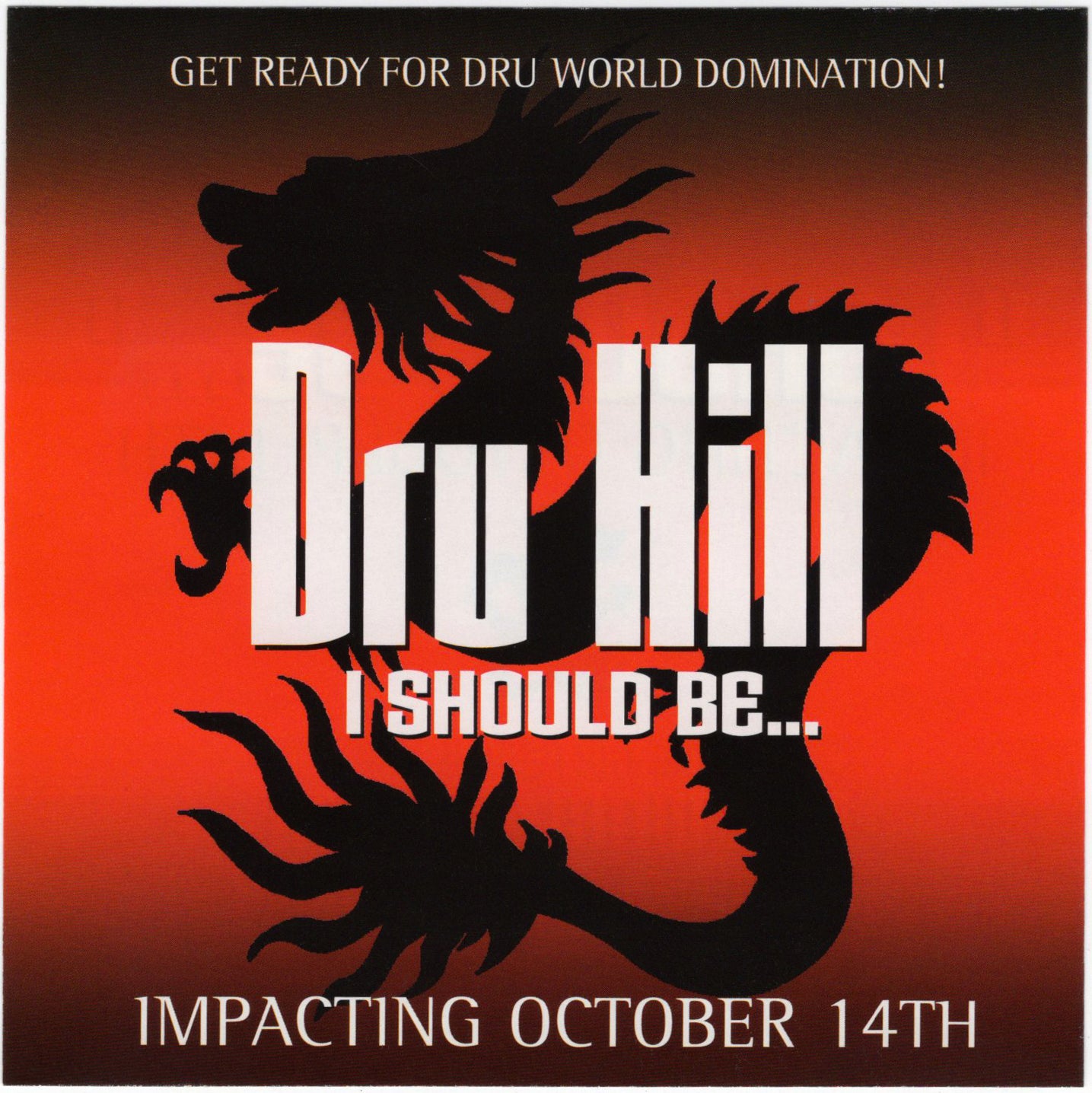 Dru Hill - I Should Be [CD Single]