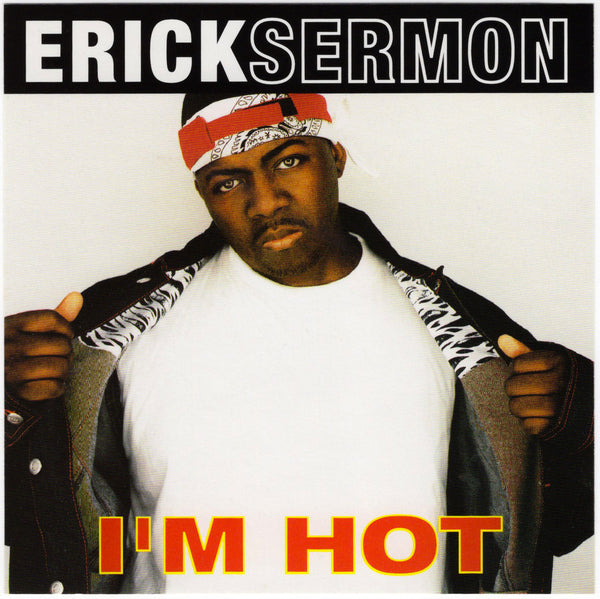 Erick Sermon - I'm Hot [CD Single]