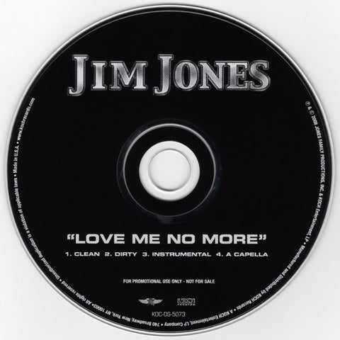 Jim Jones - Love Me No More [CD Single]