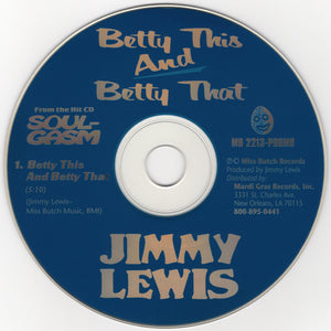 Jimmy Lewis - Betty This And Betty That [CD Single]