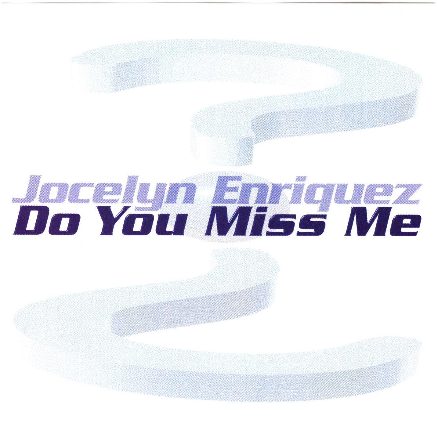 Jocelyn Enriquez - Do You Miss Me [CD Single]