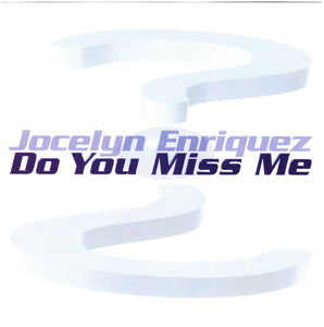 Jocelyn Enriquez - Do You Miss Me [CD Single]