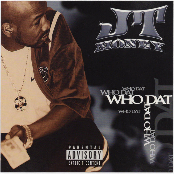 JT Money - Who Dat [CD Single]