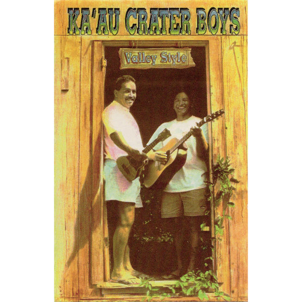 Ka'au Crater Boys - Valley Style [Cassette Album]