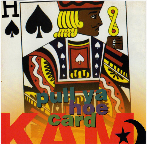 Kam - Pull Ya Hoe Card [CD Single]