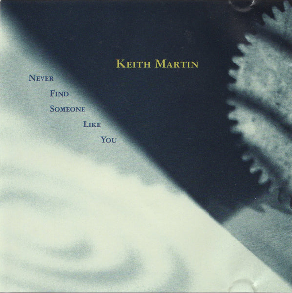Keith Martin - Never Find Someone Like You [CD Single]