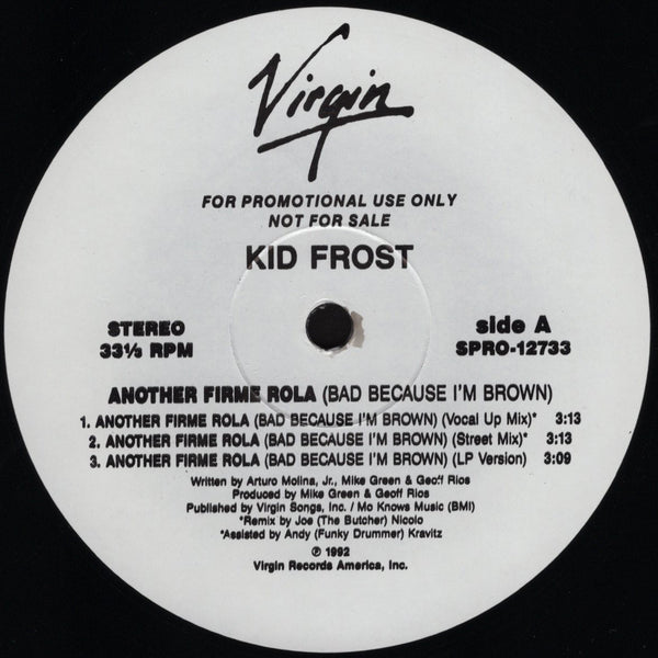 Kid Frost - Another Firme Rola (Bad Because I'm Brown) [12" Single]