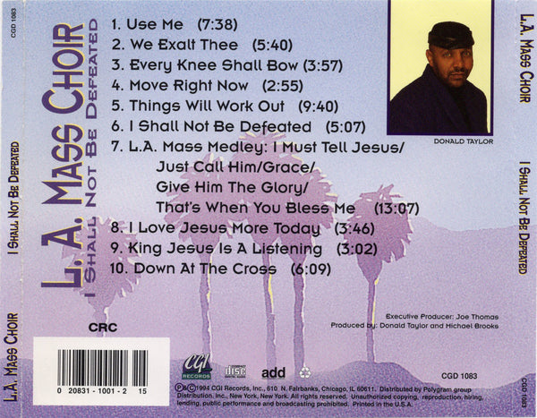L.A. Mass Choir - I Shall Not Be Defeated [CD Album]