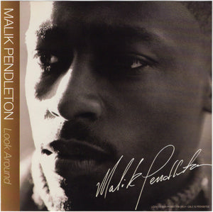 Malik Pendleton - Look Around [CD Single]