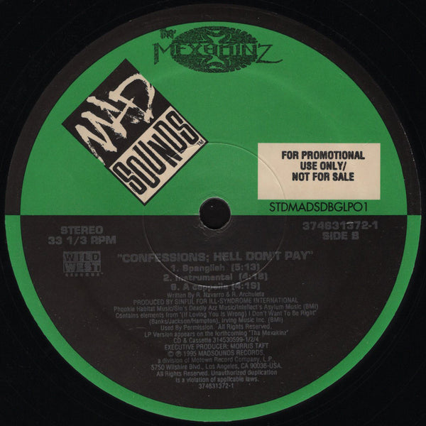 Tha Mexakinz - Confessions (Hell Don't Pay) [12" Single]