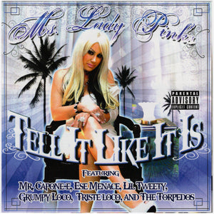 Ms. Lady Pinks - Tell It Like It Is [CD Album]