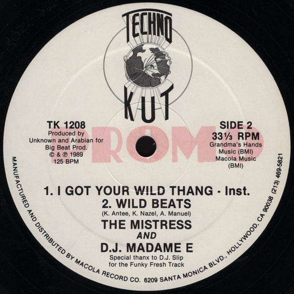 The Mistress & DJ Madame E - I Got Your Wild Thang [12" Single]