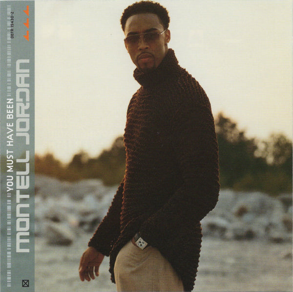Montell Jordan - You Must Have Been [CD Single]