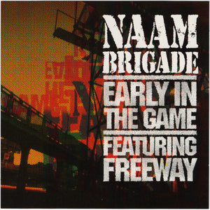 Naam Brigade - Early In The Game [CD Single]