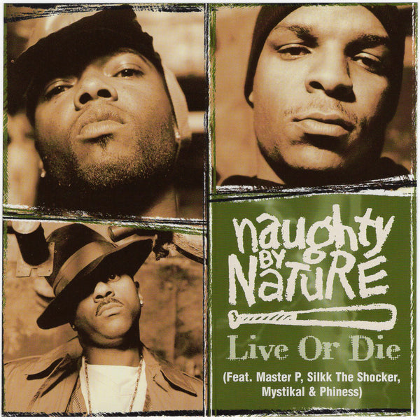 Naughty By Nature - Live Or Die [CD Single]