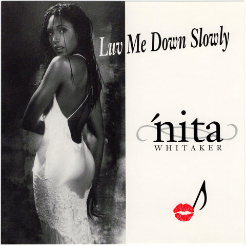 Nita Whitaker - Luv Me Down Slowly [CD Single]