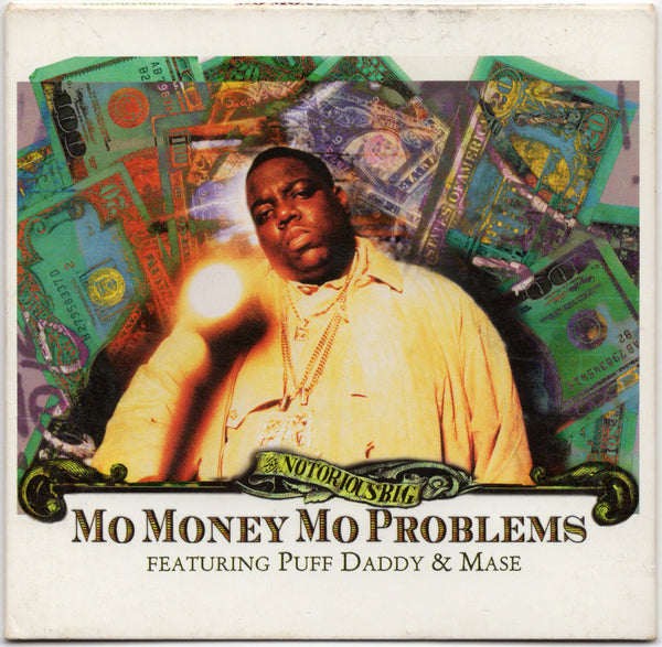 Notorious B.I.G. - Mo Money Mo Problems [CD Single]