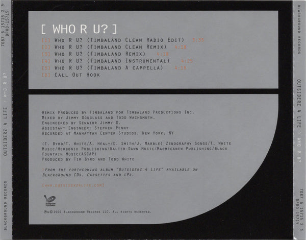 Outsiderz 4 Life - Who R U? (Timbaland Remix) [CD Single]