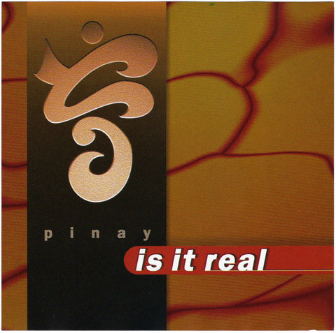 Pinay - Is It Real [CD Single]