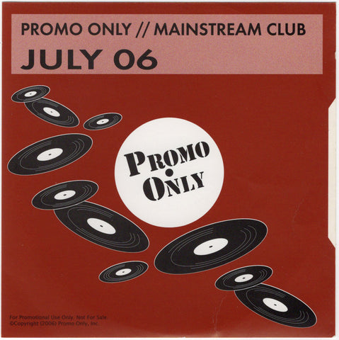 Promo Only - Mainstream Club: July 06 [2xCD Compilation]