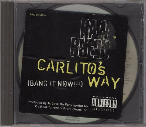 Raw Breed - Carlito's Way [CD Single]