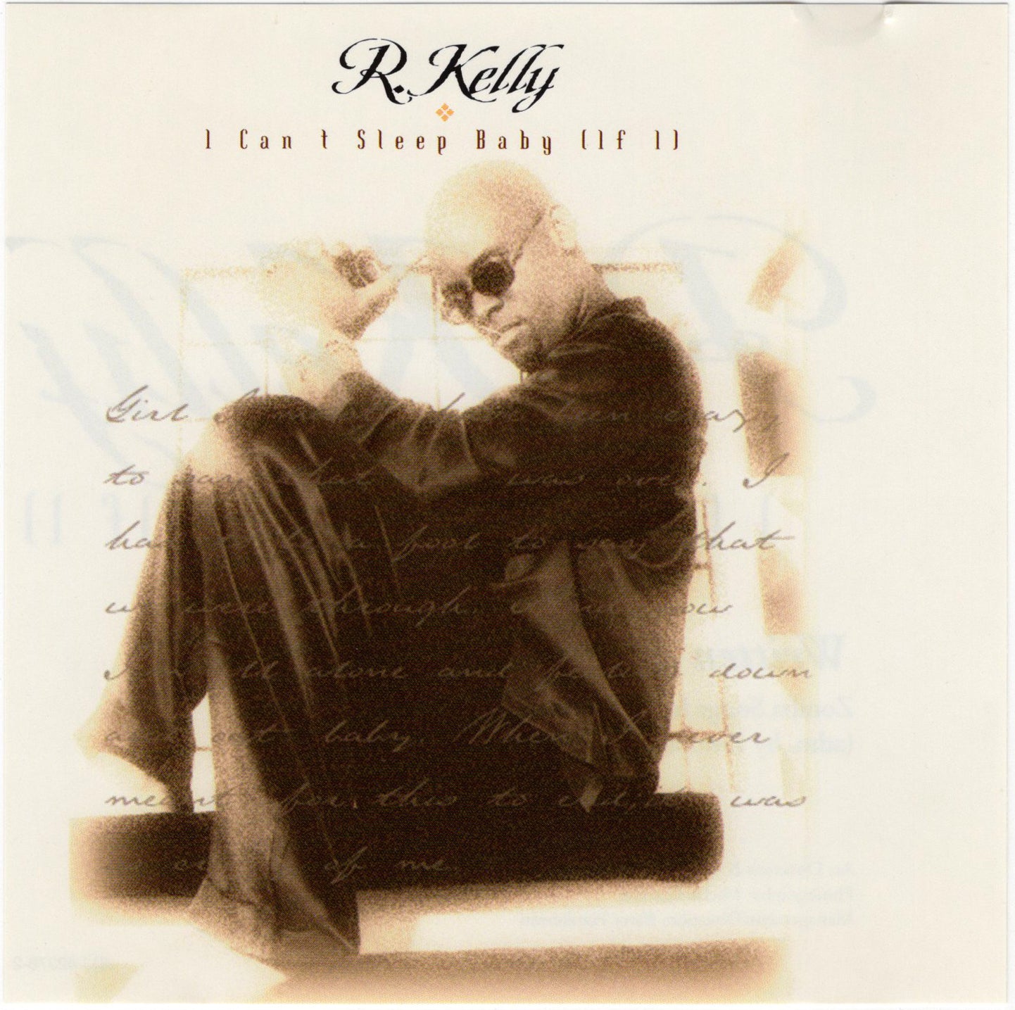 R. Kelly - I Can't Sleep Baby (If I) [CD Single]