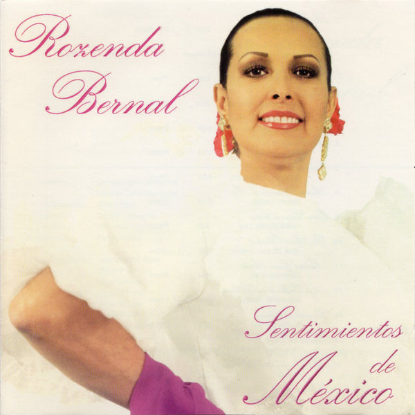 Rozenda Bernal - Sentimientos De Mexico [CD Album]