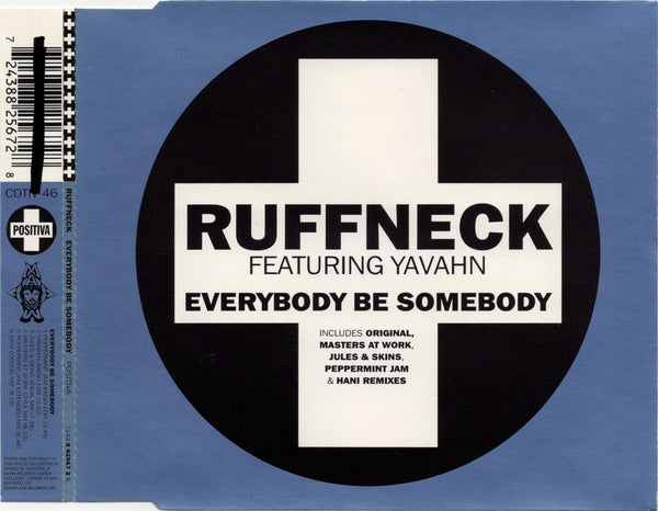 Ruffneck & Yavahn - Everybody Be Somebody [CD Single]